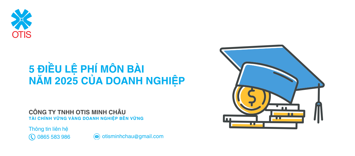 5 Điều Lệ Phí Môn Bài Năm 2025 Của Doanh Nghiệp