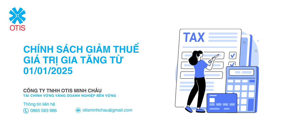 Chính sách giảm thuế giá trị gia tăng từ 01/01/2025