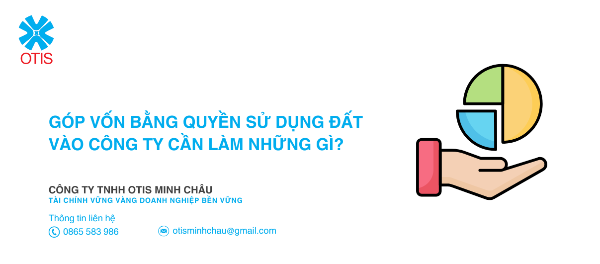 Góp vốn bằng quyền sử dụng đất vào công ty cần làm những gì?