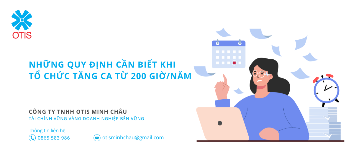 Những quy định cần biết khi tổ chức tăng ca từ 200 giờ mỗi năm