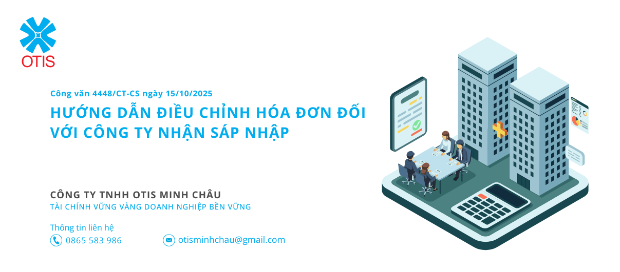 Hướng dẫn điều chỉnh hóa đơn đối với công ty nhận sát nhập (công văn 4448/CT-CS ngày 15/10/2025)