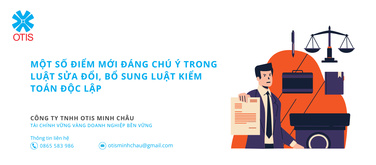 Một số điểm mới đáng chú ý trong luật sửa đổi, bổ sung luật kiểm toán độc lập