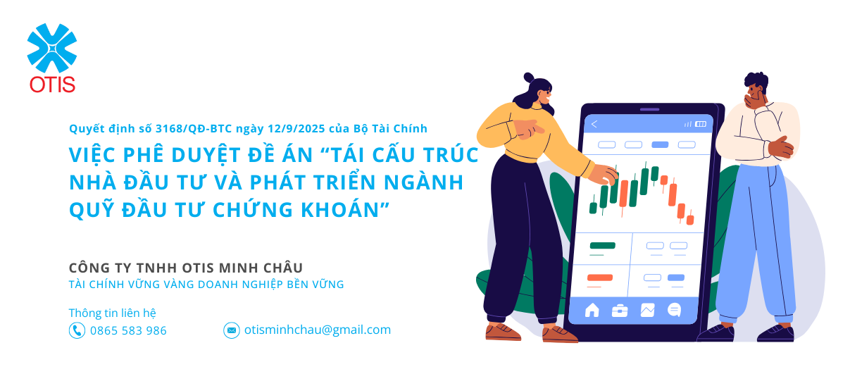 Quyết định số 3168/QĐ-BTC ngày 12/9/2025 của Bộ Tài Chính về việc phê duyệt Đề án “Tái cấu trúc nhà đầu tư và phát triển ngành quỹ đầu tư chứng khoán”
