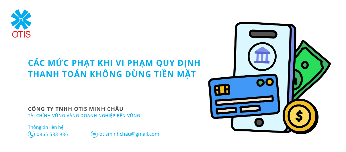 Các mức phạt khi vi phạm quy định về thanh toán không dùng tiền mặt