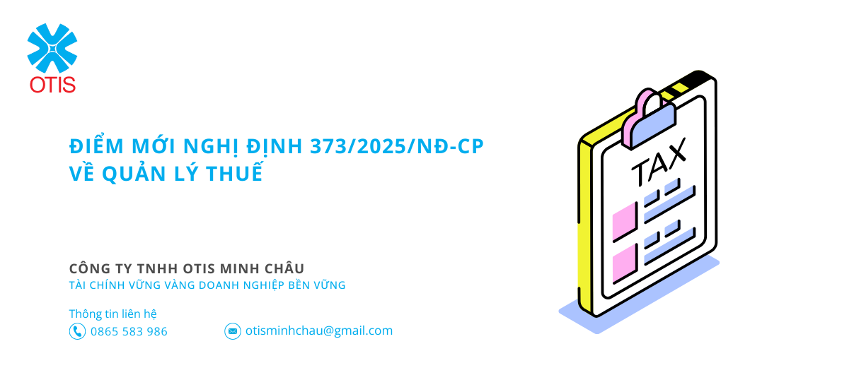 Điểm mới nghị định 373/2025/NĐ-CP về quản lý thuế