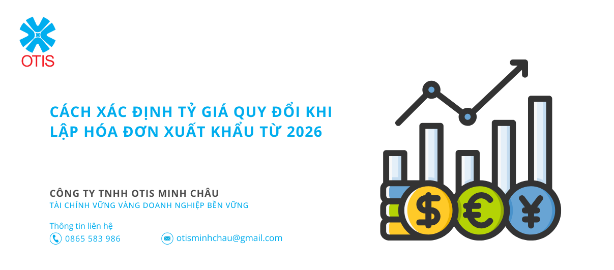 Cách xác định tỷ giá quy đổi khi lập hóa đơn xuất khẩu từ 2026