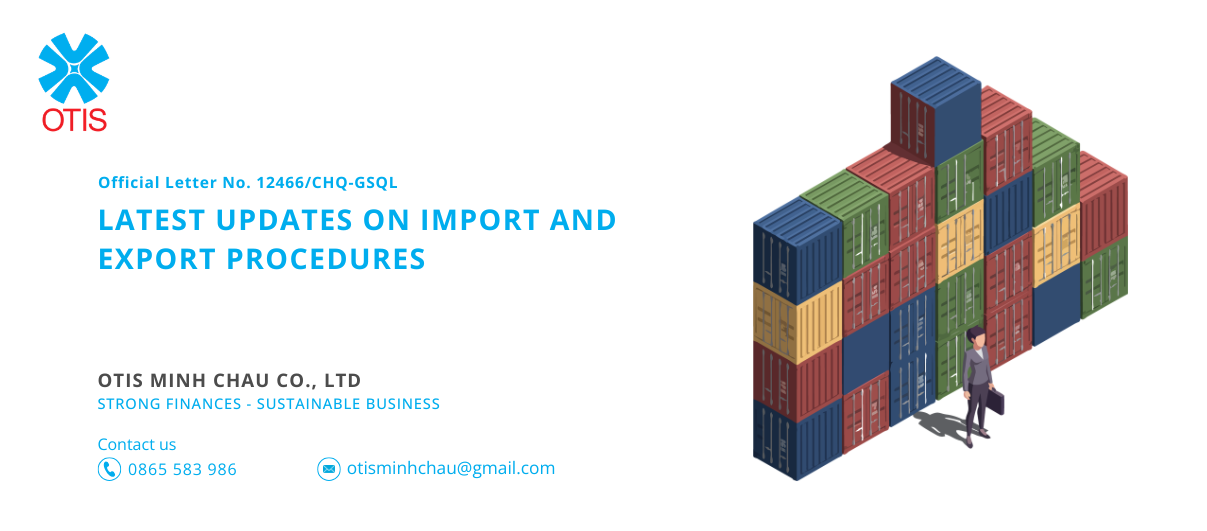 Latest updates on import and export procedures