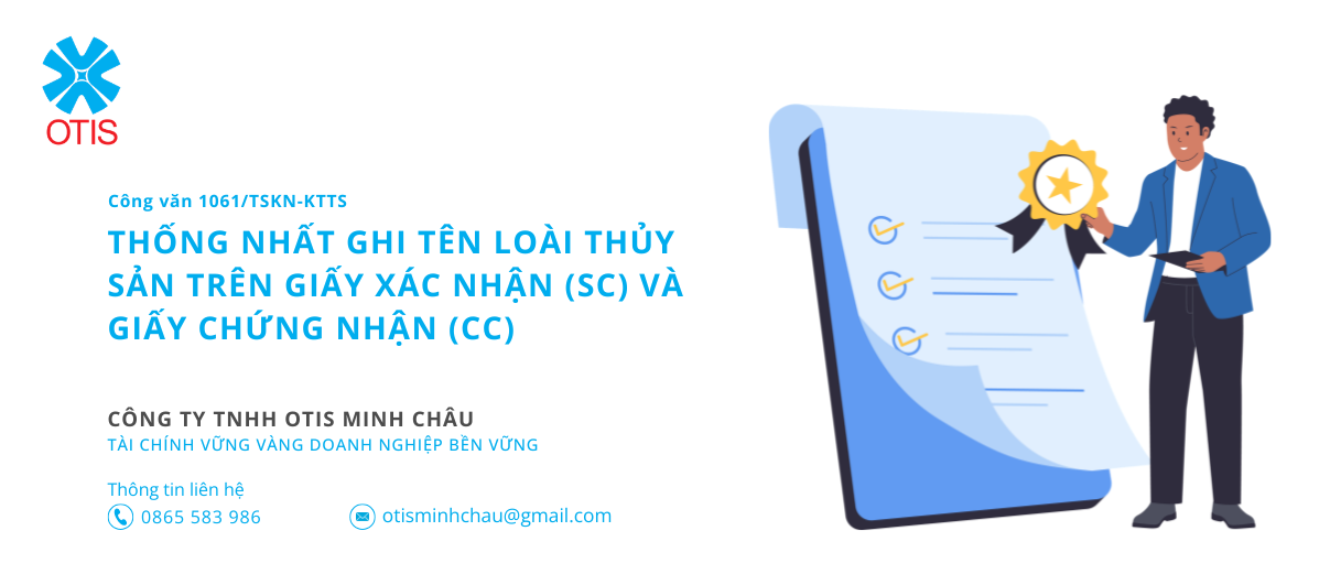 Công văn 1061/TSKN-KTTS: thống nhất ghi tên loài thủy sản trên Giấy xác nhận (SC) và Giấy chứng nhận (CC)