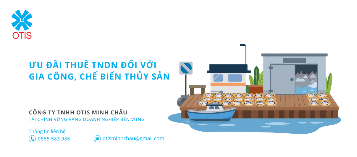 Ưu đãi thuế TNDN đối với gia công, chế biến thủy sản