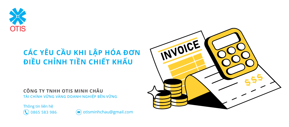 Các yêu cầu khi lập hóa đơn điều chỉnh tiền chiết khấu