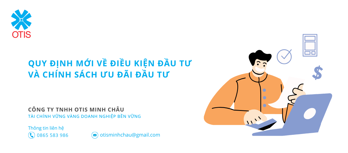 Quy định mới về điều kiện đầu tư và chính sách ưu đãi đầu tư