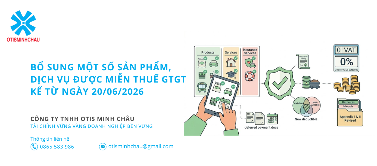 Bổ sung một số sản phẩm, dịch vụ được miễn thuế GTGT kế từ ngày 20/06/2026