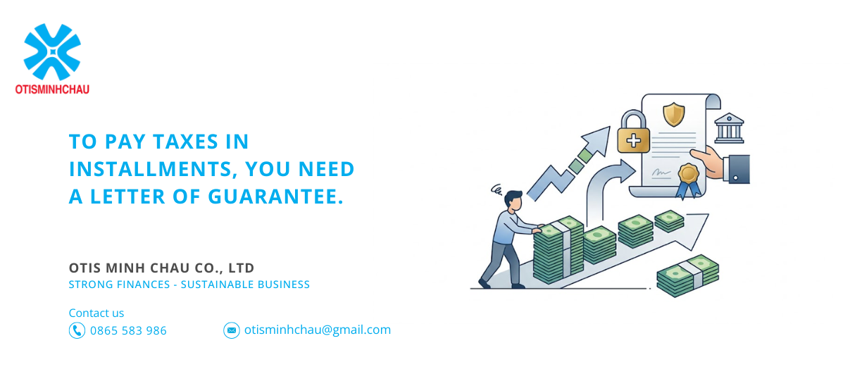 To pay taxes in installments, you need a letter of guarantee