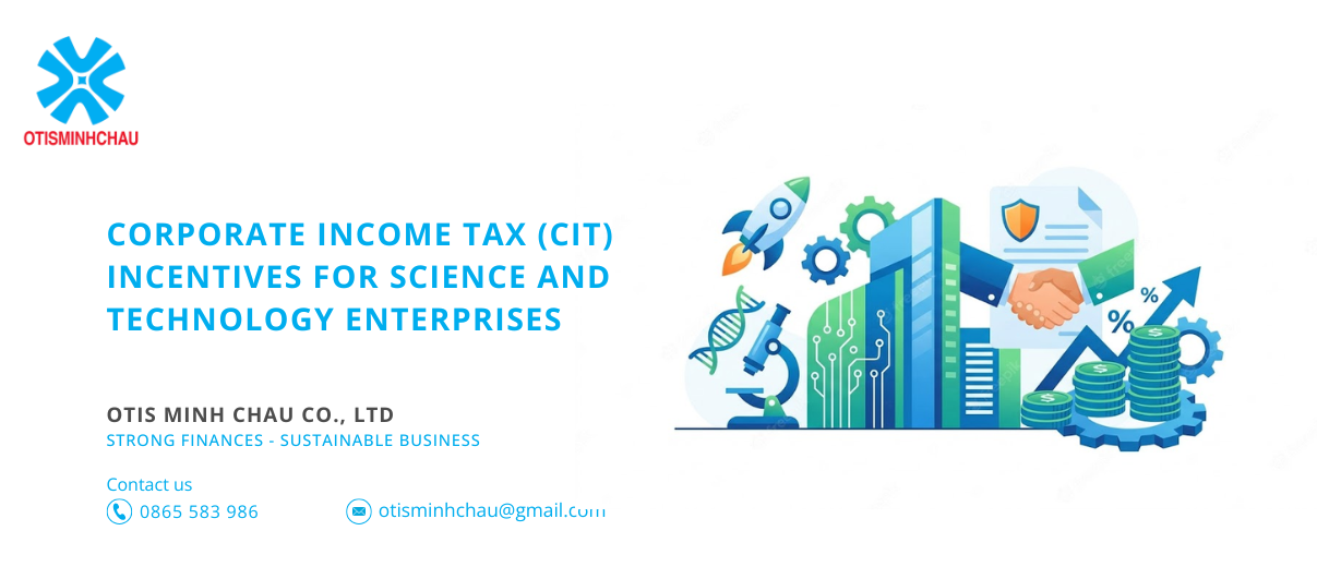 Corporate Income Tax (CIT) incentives for science and technology enterprises