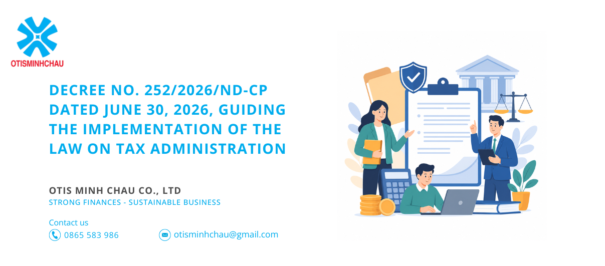 Decree No. 252/2026/ND-CP dated June 30, 2026, guiding the implementation of the Law on Tax Administration
