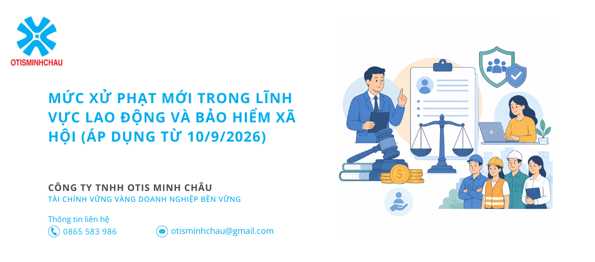 Mức xử phạt mới trong lĩnh vực lao động và bảo hiểm xã hội (áp dụng từ 10/9/2026)